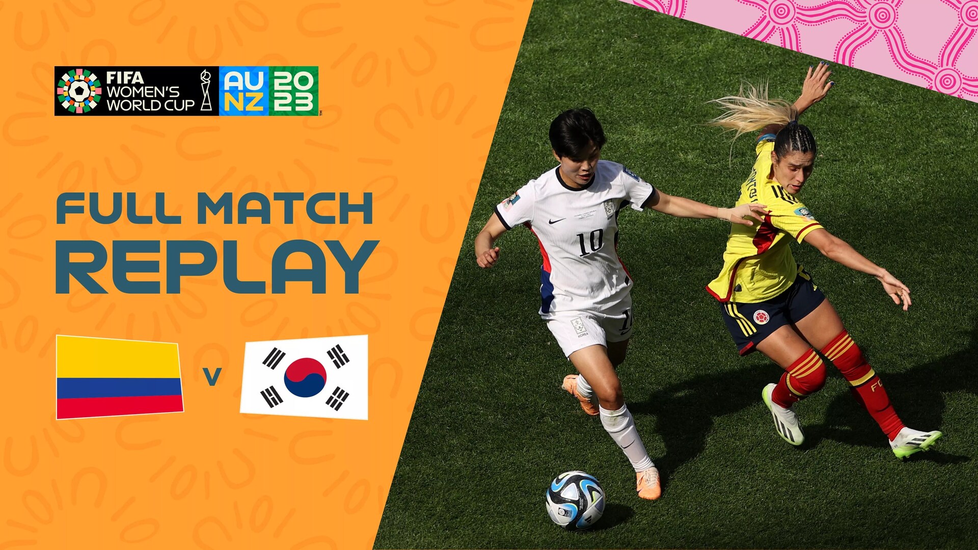 Colombia v Korea Republic - Group H - FIFA Women's World Cup Australia & New Zealand 2023™ - Full Match Replay