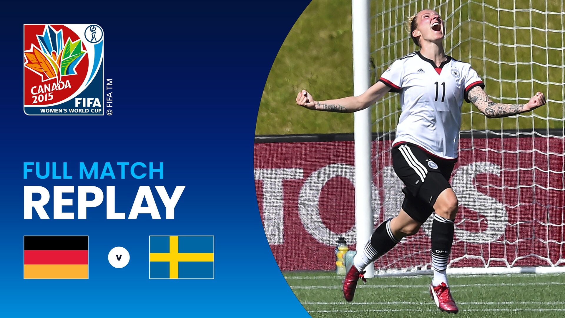 Germany v Sweden - Round of 16 - FIFA Women's World Cup Canada 2015™ - Full Match Replay