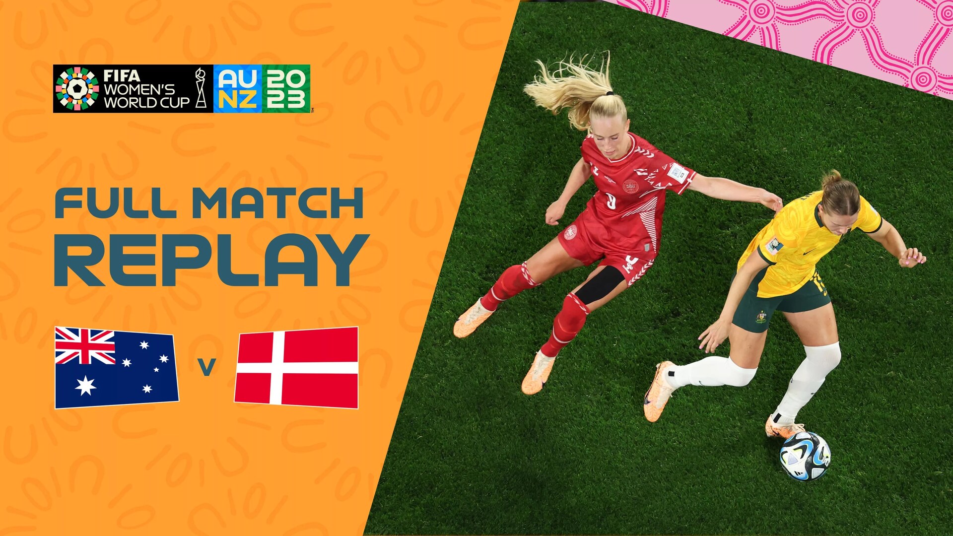 Australia v Denmark - Round of 16 - FIFA Women's World Cup Australia & New Zealand 2023™ - Full Match Replay