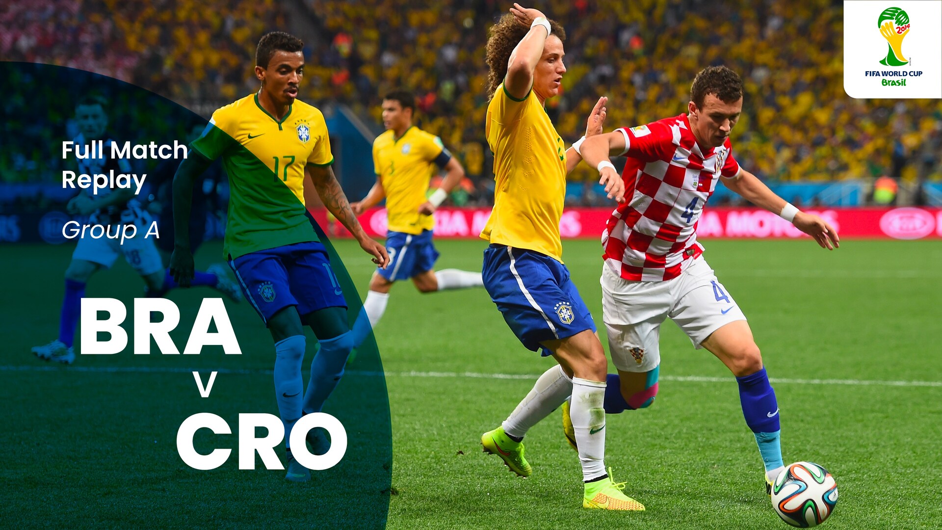 Brazil v Croatia - Group A - 2014 FIFA World Cup Brazil™ - Full Match Replay